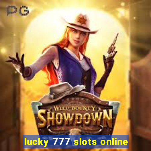 lucky 777 slots online